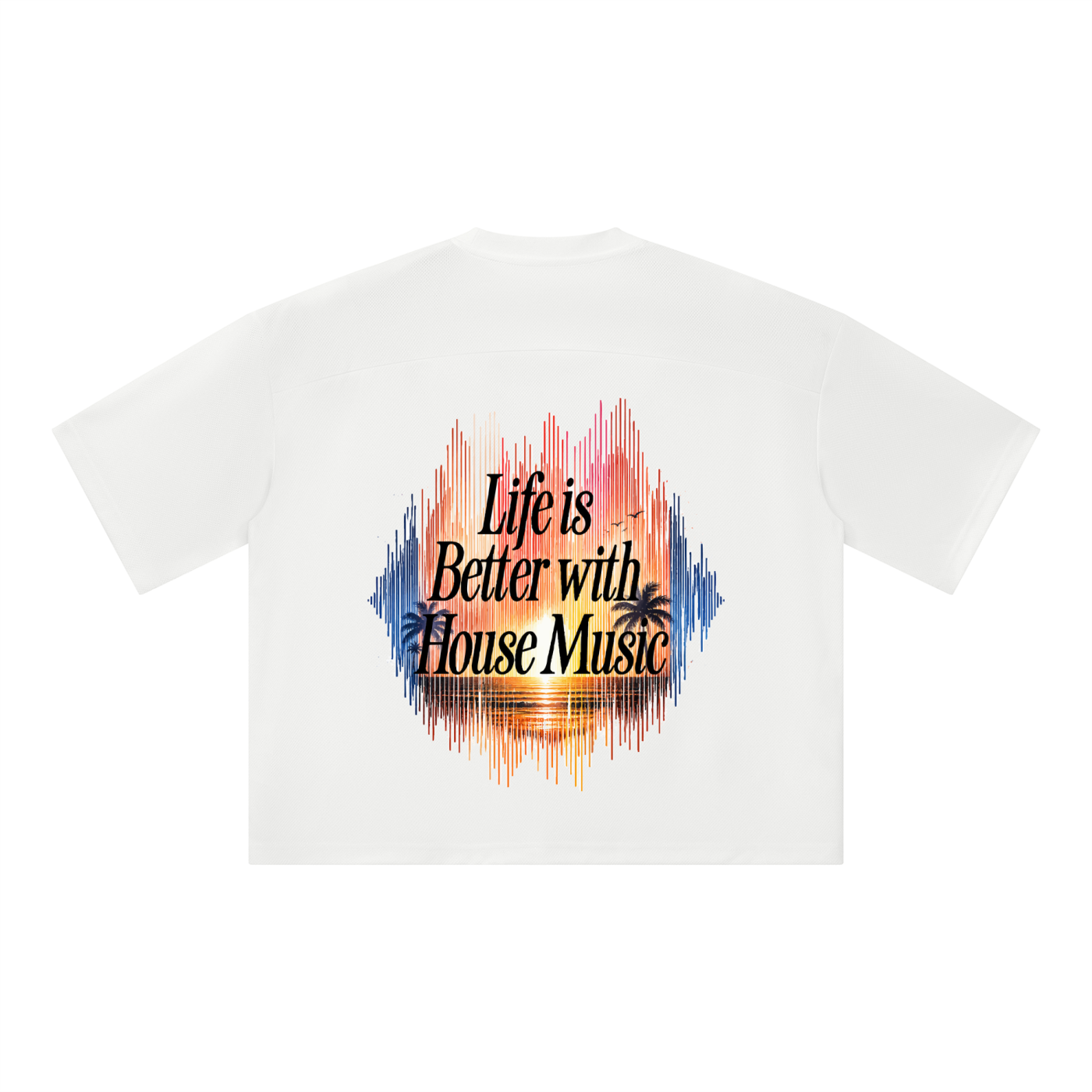 LIFE IS BETTER T-SHIRT
