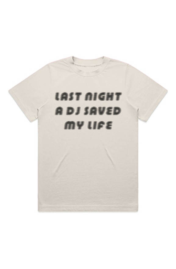 A DJ SAVED MY LIFE T-SHIRT