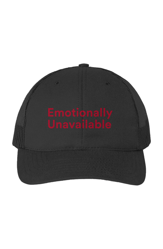 EMOTIONALLY UNAVAILABLE TRUCKER HAT