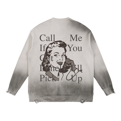 CALL ME SWEATER