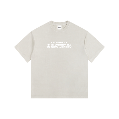 WORST DJ IN NJ T-SHIRT
