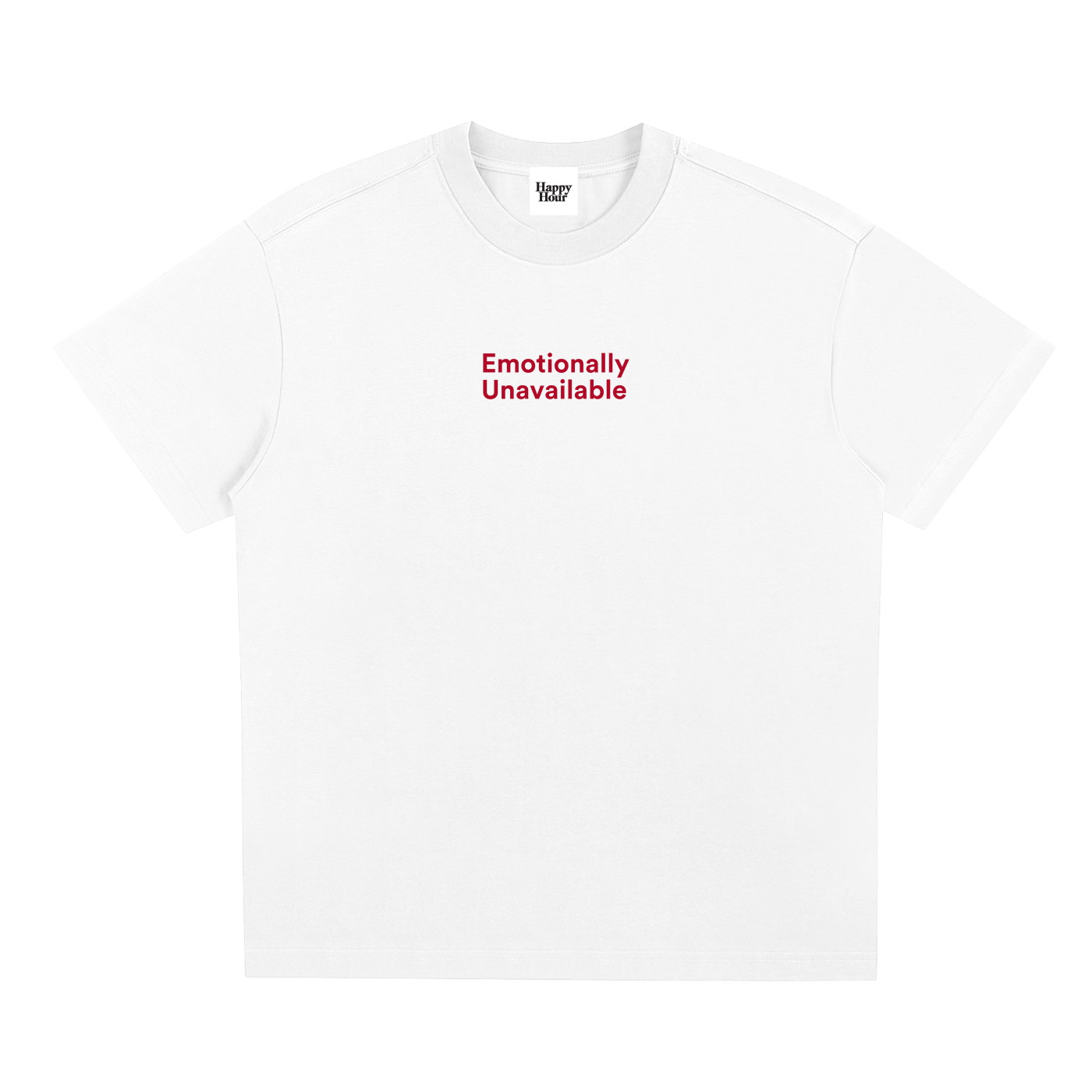 EMOTIONALLY UNAVAILABLE T-SHIRT